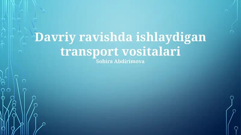 Davriy ravishda ishlaydigan transport vositalari