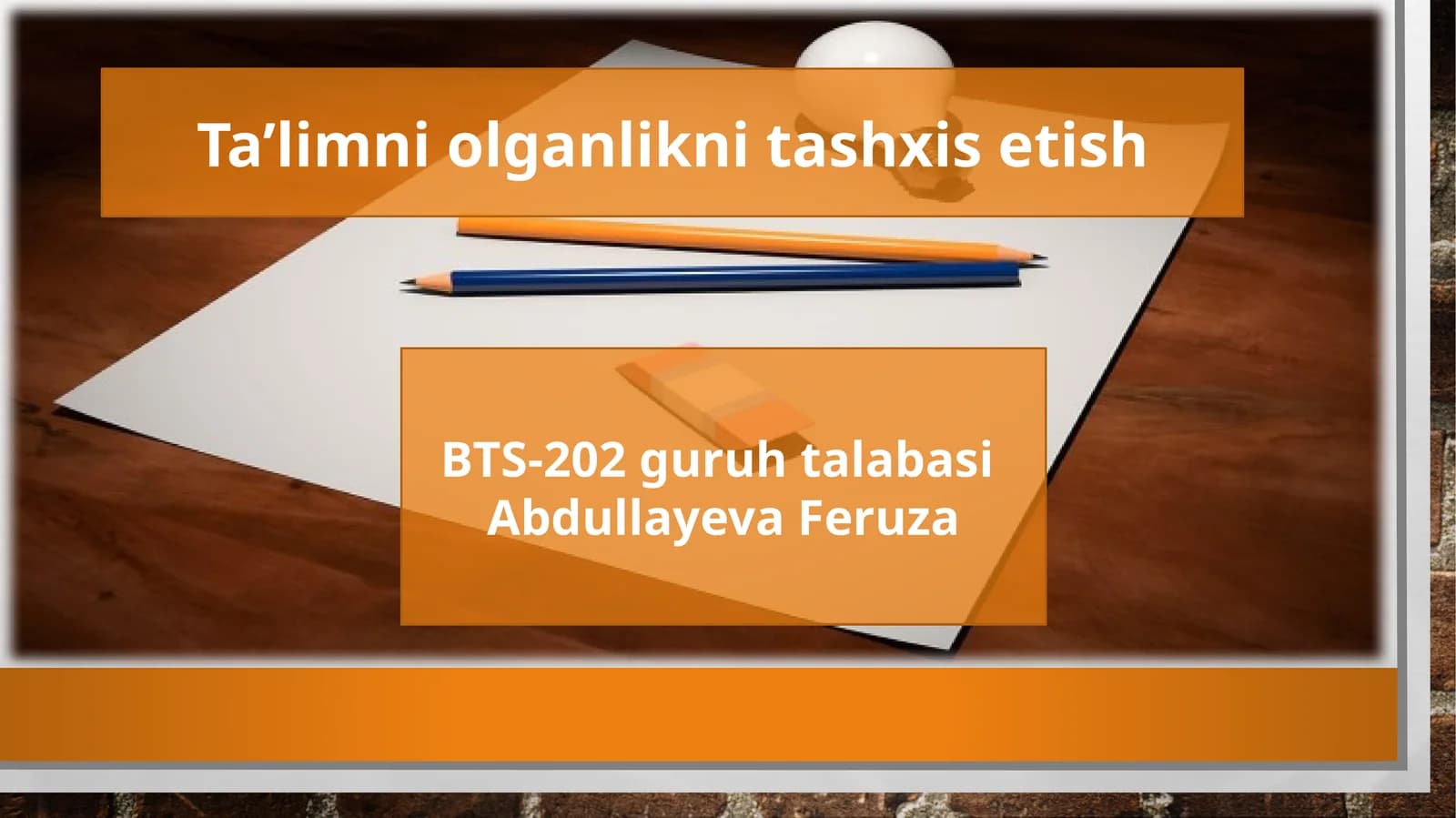 Ta’limni olganlikni tashxis etish