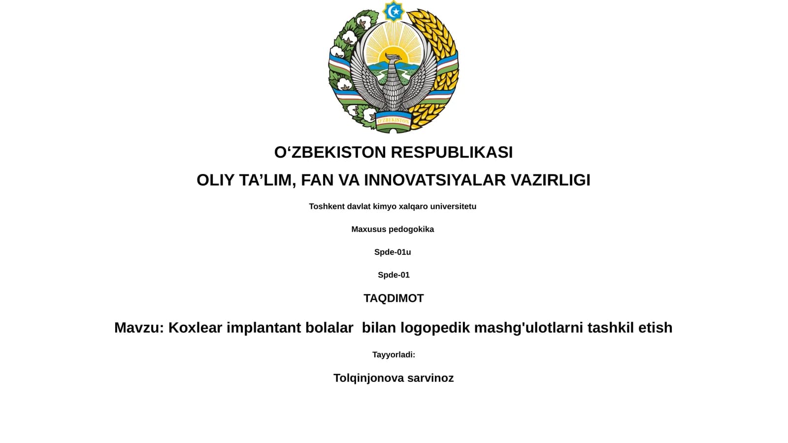 Koxlear implantant bolalar  bilan logopedik mashg'ulotlarni tashkil etish