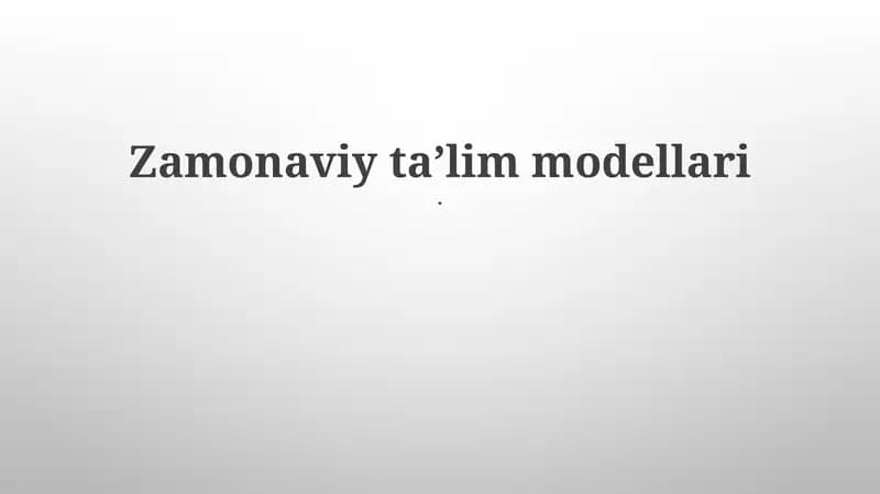 Zamonaviy taʼlim modellari