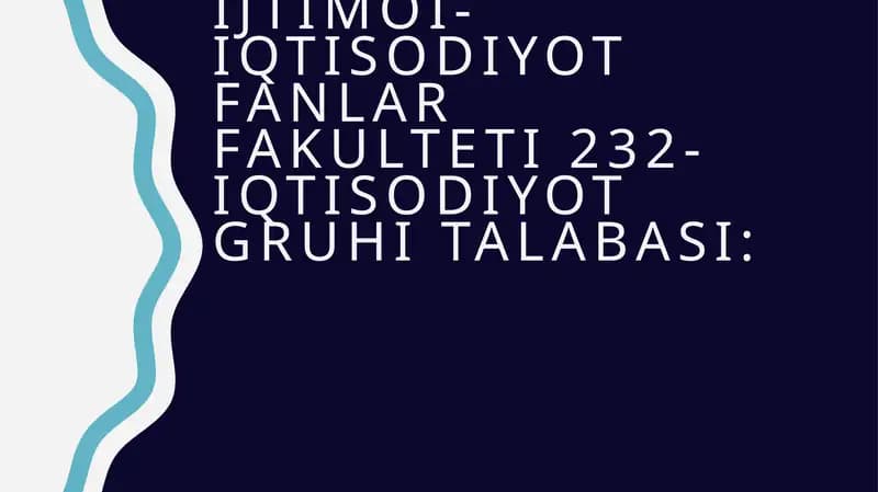 Ijtimoi-iqtisodiyot fanlar fakulteti 232-iqtisodiyot gruhi talabasi
