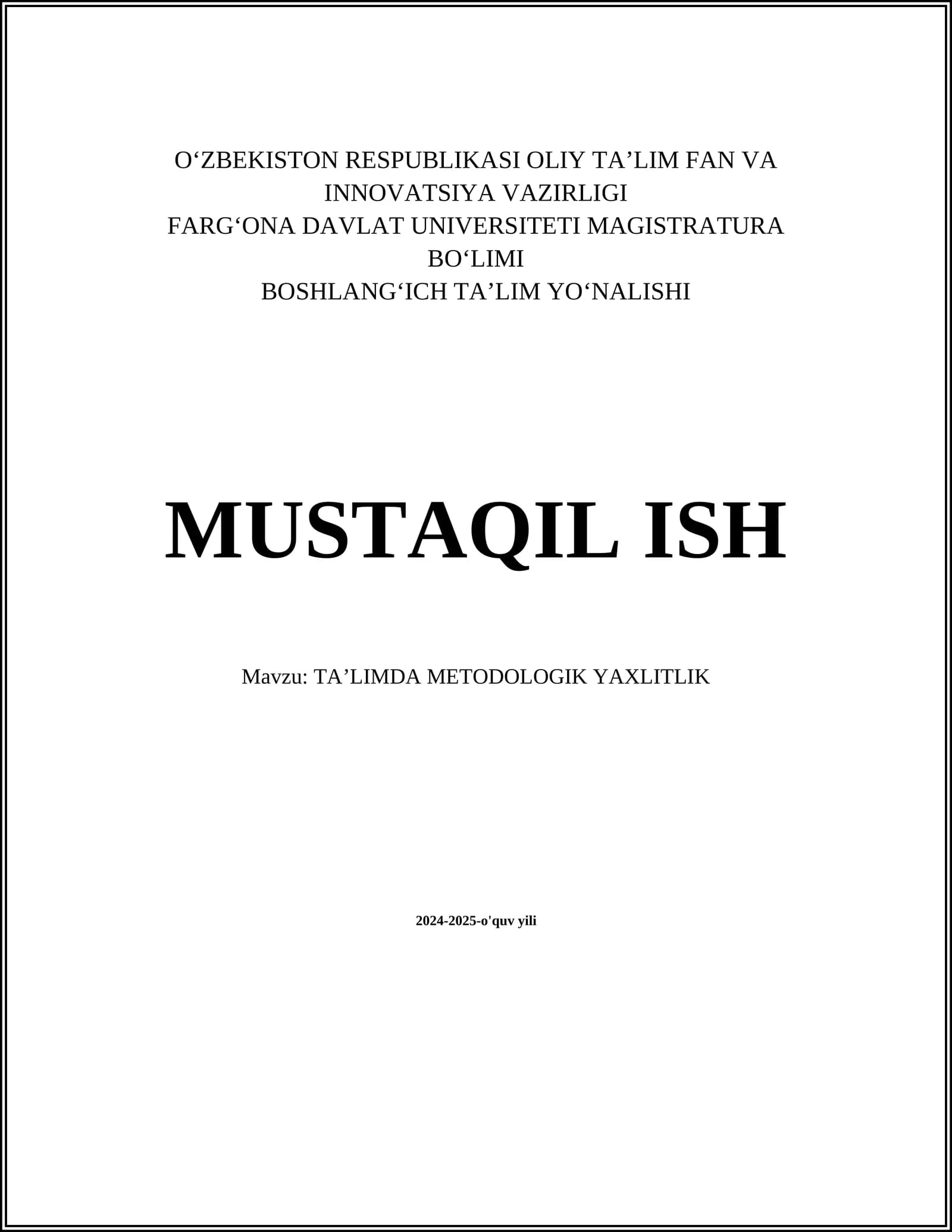 TA'LIMDA METODOLOGIK YAXLITLIK