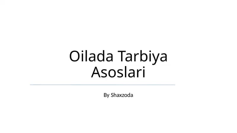 Oilada Tarbiya Asoslari