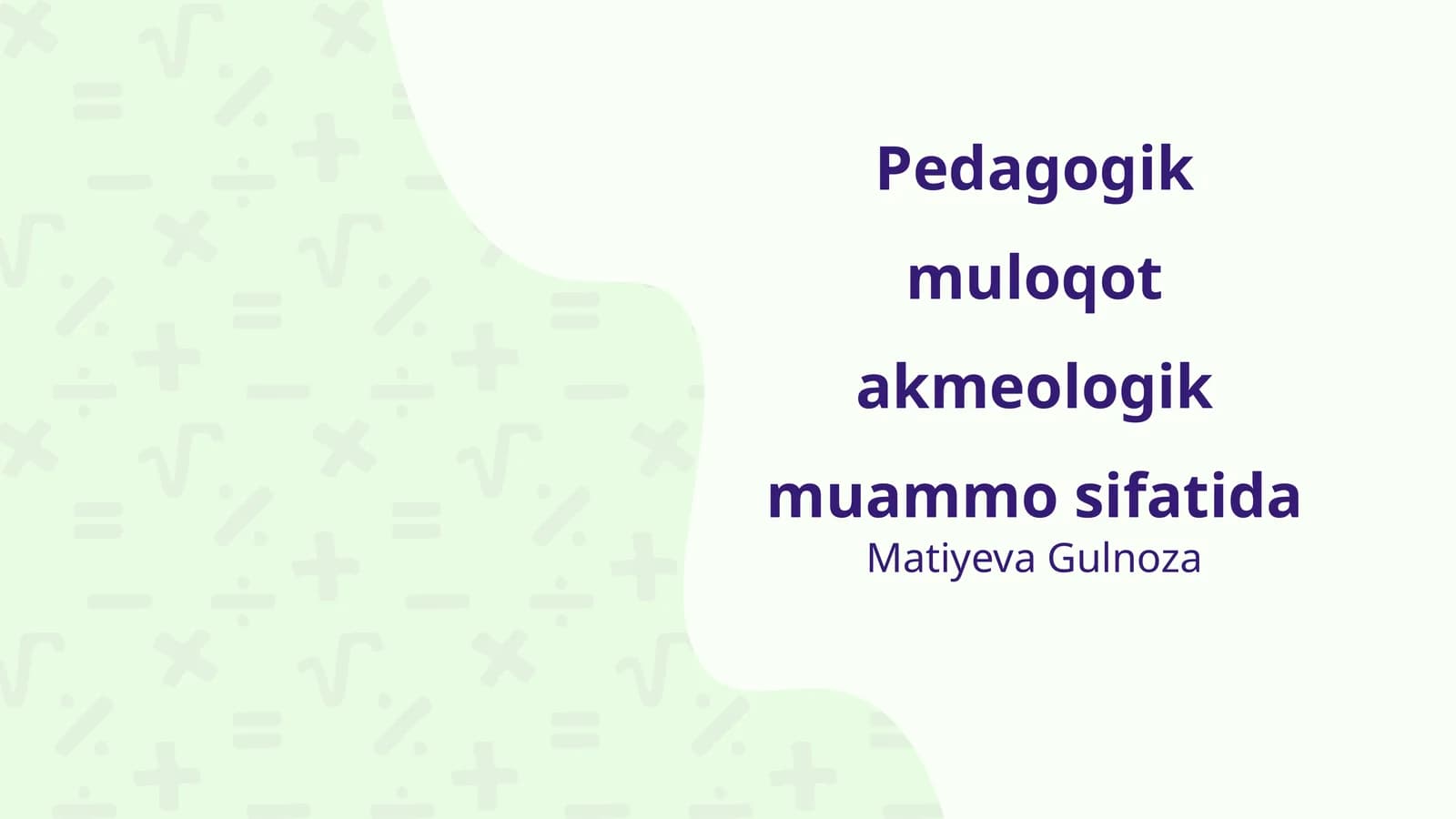 Pedagogik muloqot akmeologik muammo sifatida
