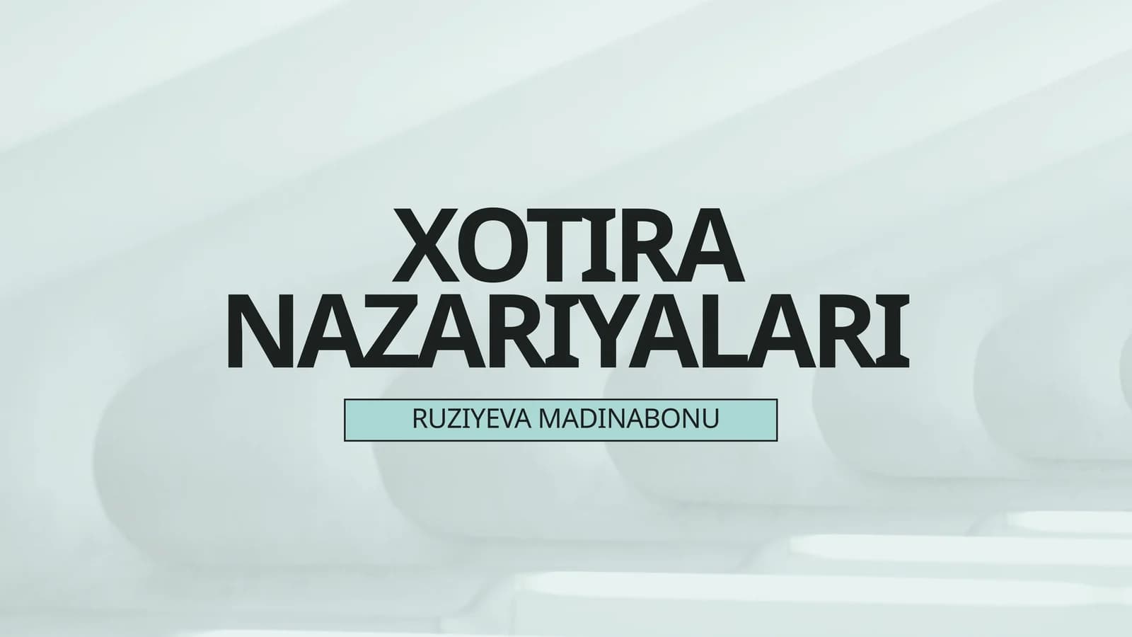 XOTIRA NAZARIYALARI