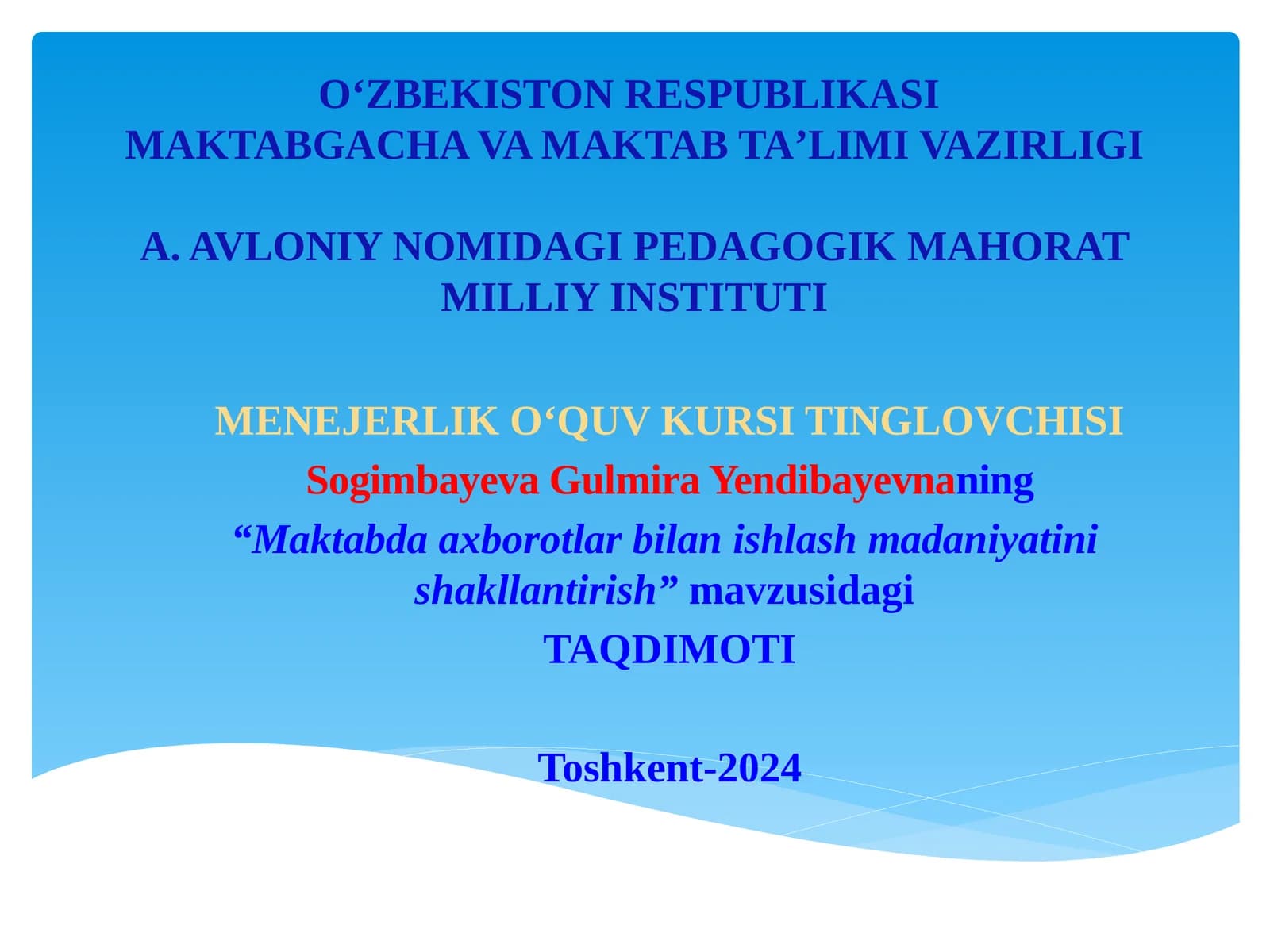 Maktabda axborotlar bilan ishlash madaniyatini shakllantirish