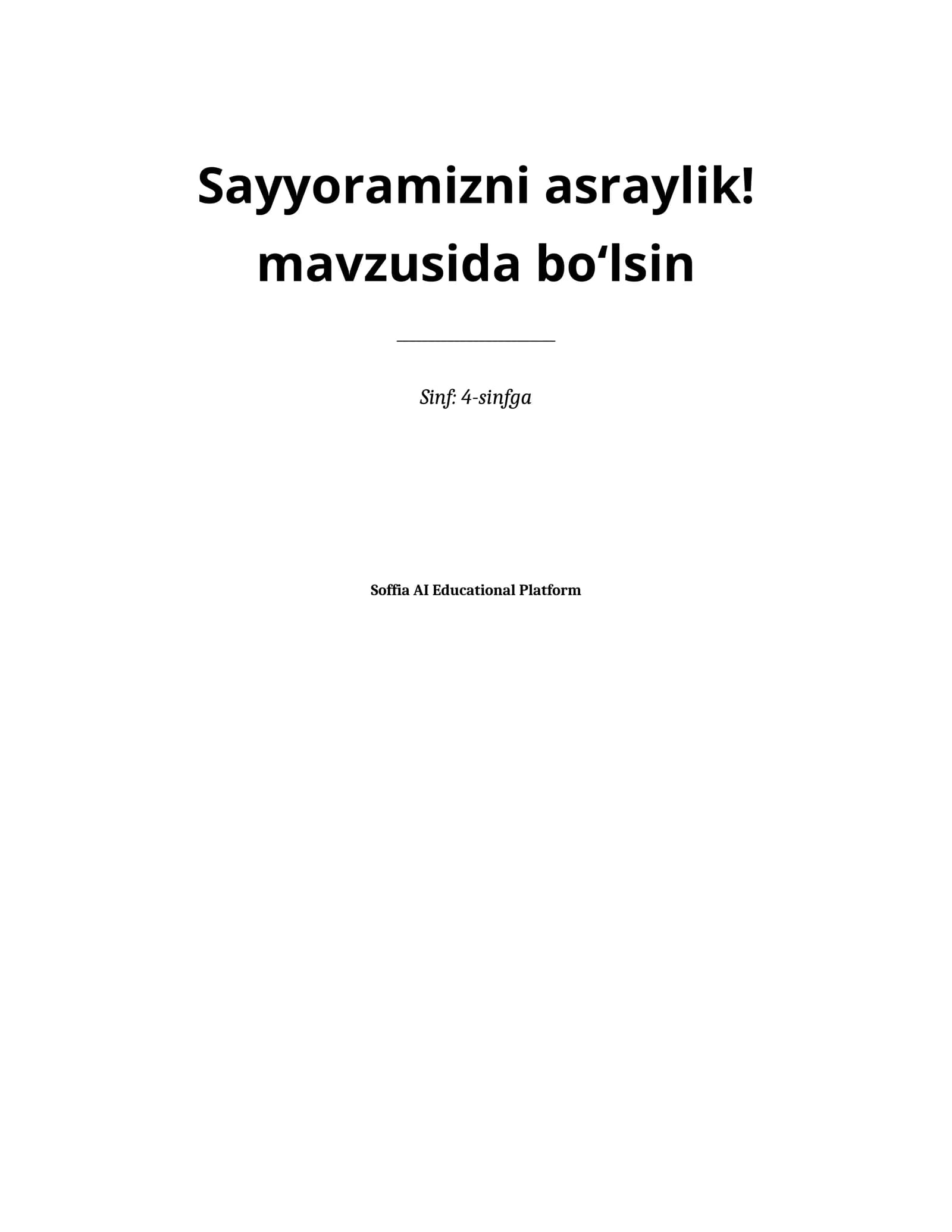 Lesson on Sayyoramizni asraylik! mavzusida boʻlsin