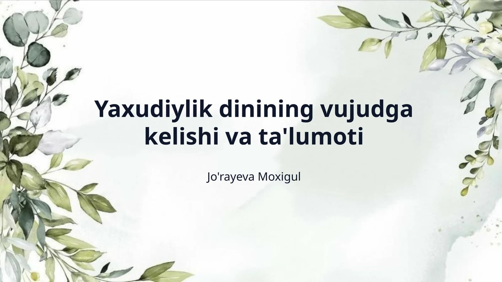 Yaxudiylik dinining vujudga kelishi va ta'lumoti