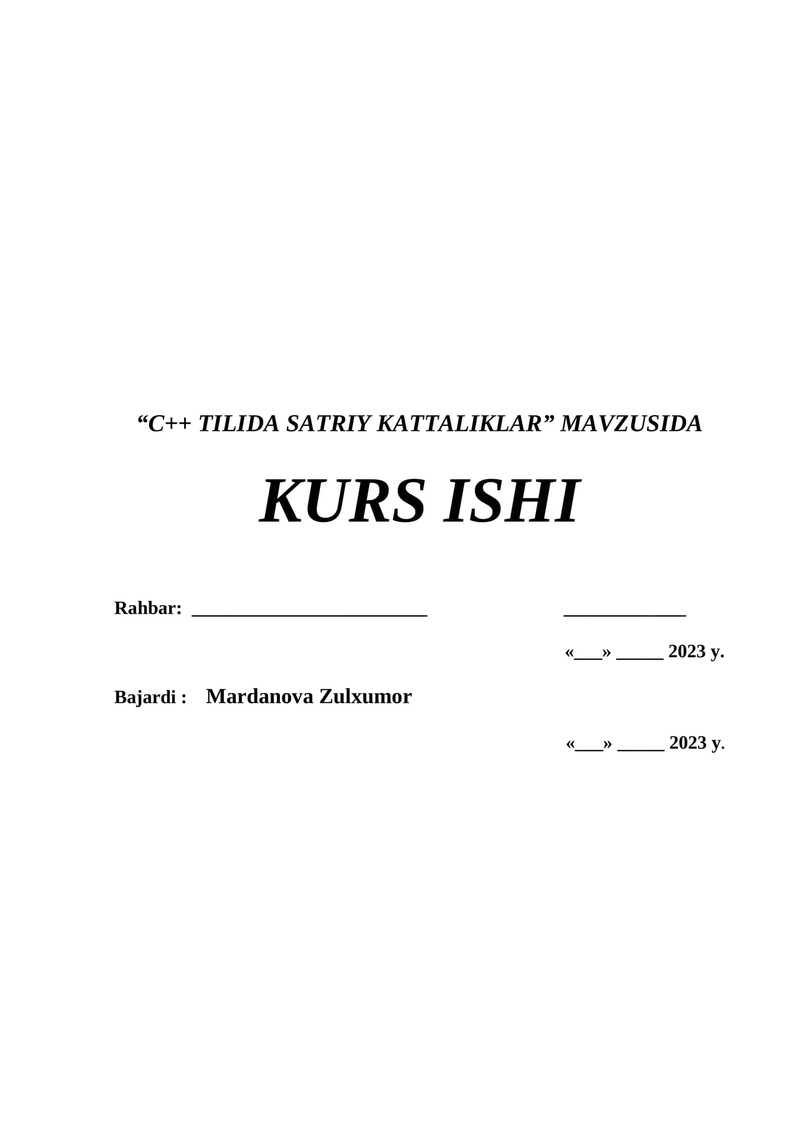 C++ TILIDA SATRIY KATTALIKLAR