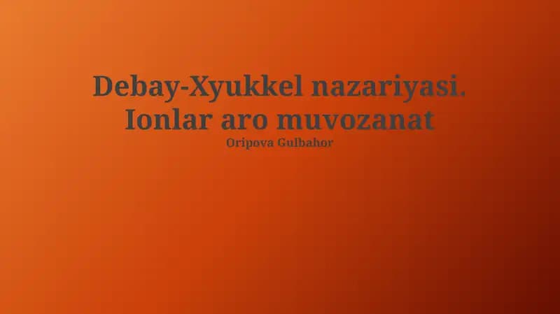 Debye-Hückel Nazariyasi
