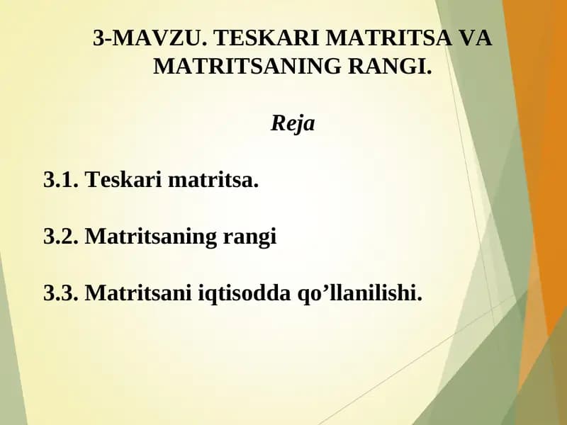 TESKARI MATRITSA VA MATRITSANING RANGI