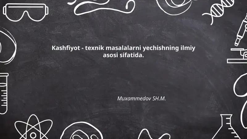 Kashfiyot - texnik masalalarni yechishning ilmiy asosi