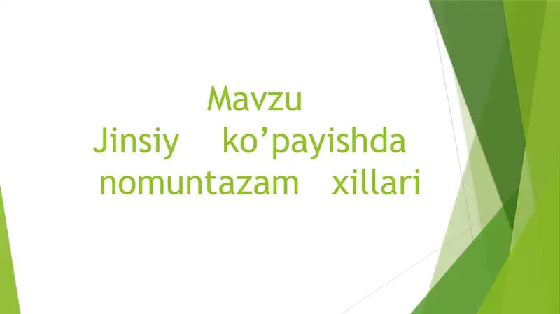 Jinsiy ko’payishda nomuntazam xillari