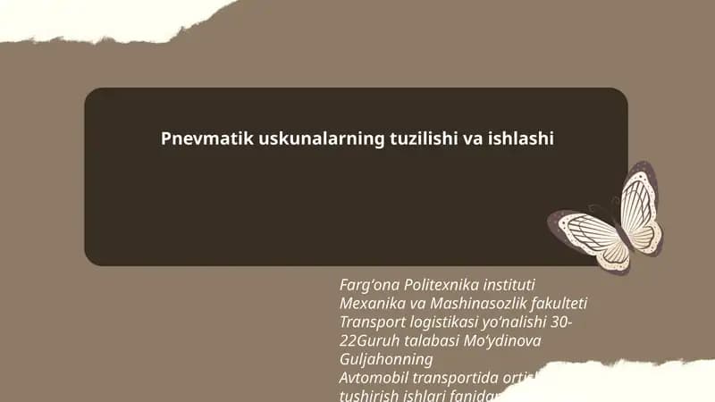 Pnevmatik uskunalarning tuzilishi va ishlashi