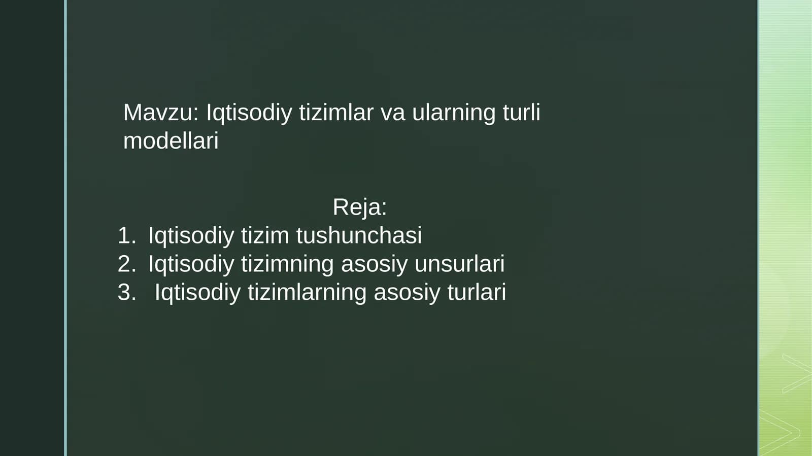 Iqtisodiytizimlar va ularning turlari