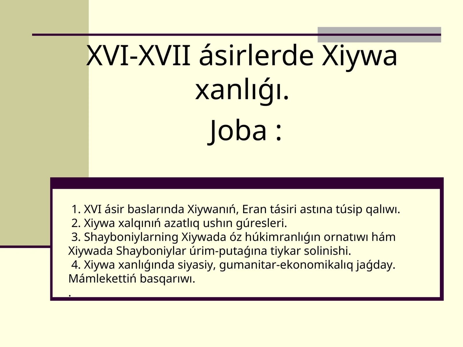 XVI-XVII ásirlerde Xiywa xanlıǵı
