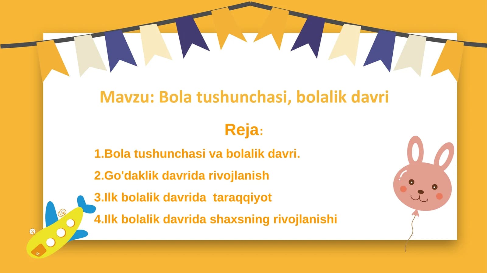 Bola tushunchasi, bolalik davri