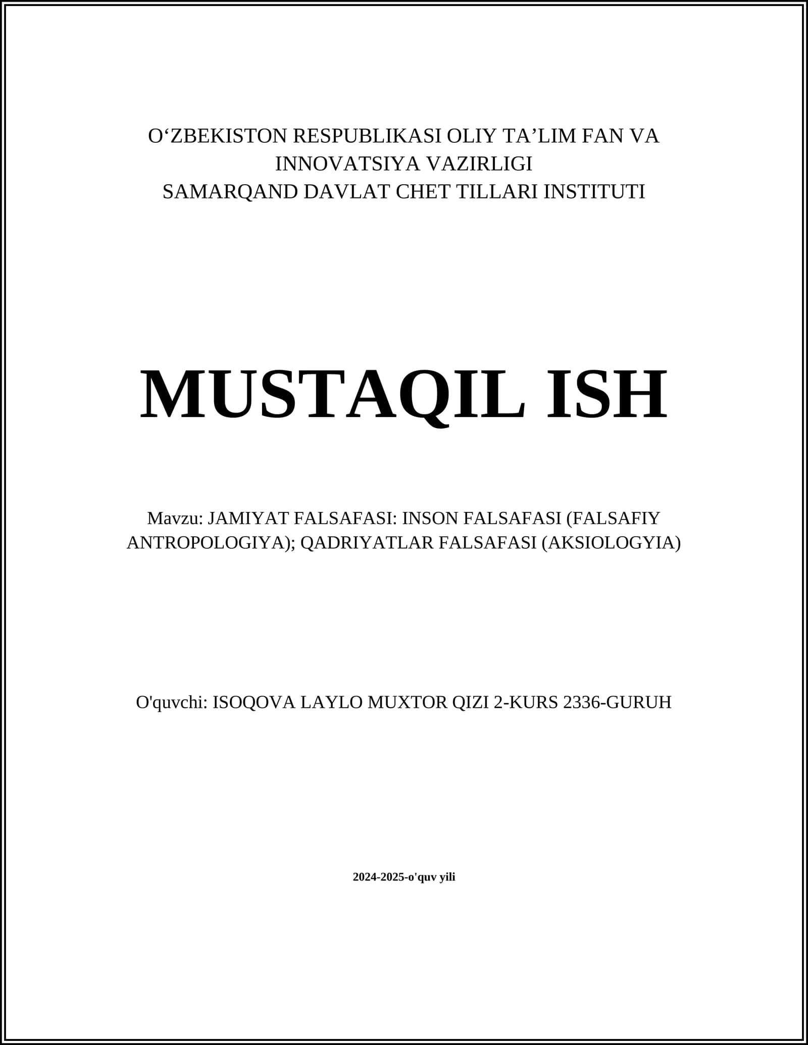 JAMIYAT FALSAFASI: INSON FALSAFASI (FALSAFIY ANTROPOLOGIYA); QADRIYATLAR FALSAFASI (AKSIOLOGYIA)