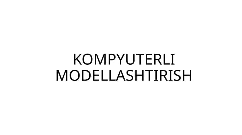 Kompyuterli modellashtirish