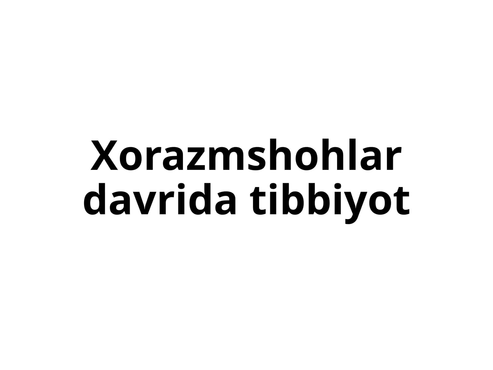 Xorazmshohlar davrida tibbiyot