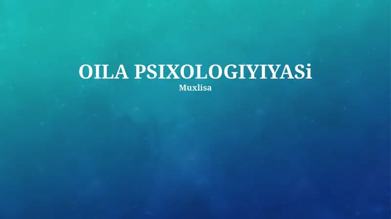 OILA PSIXOLOGIYIYASi