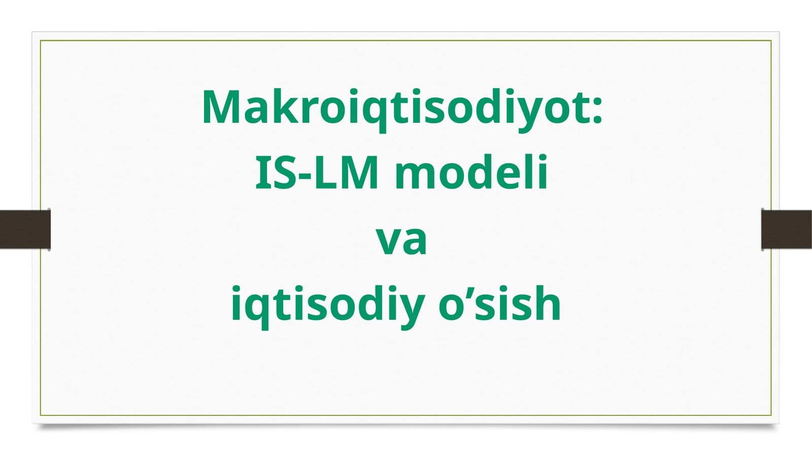 Makroiqtisodiyot IS-LM modeli va iqtisodiy o’sish