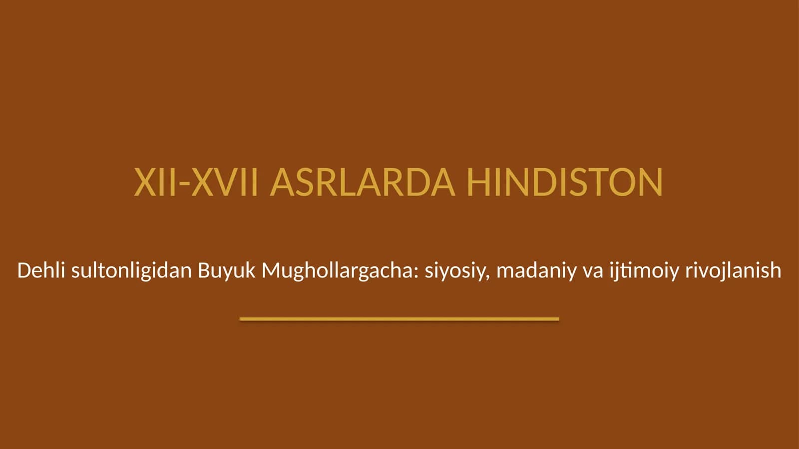 XII-XVII asrlarda Hindiston