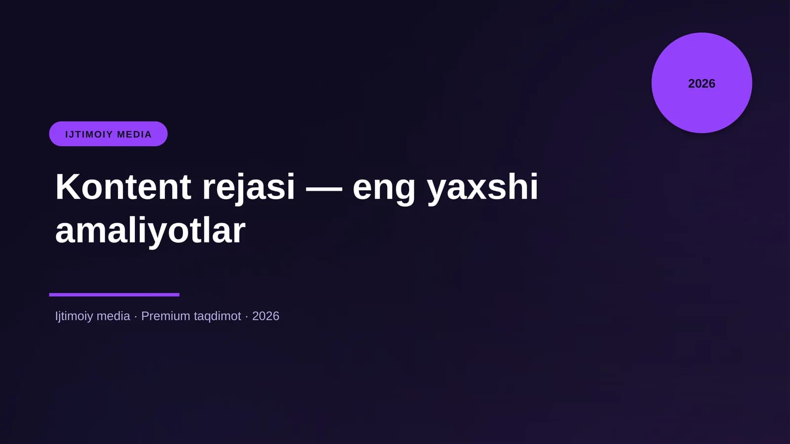 Kontent rejasi — eng yaxshi amaliyotlar