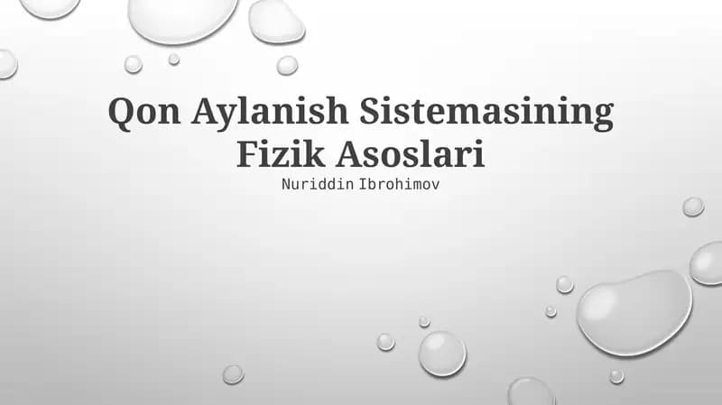 Qon Aylanish Sistemasining Fizik Asoslari