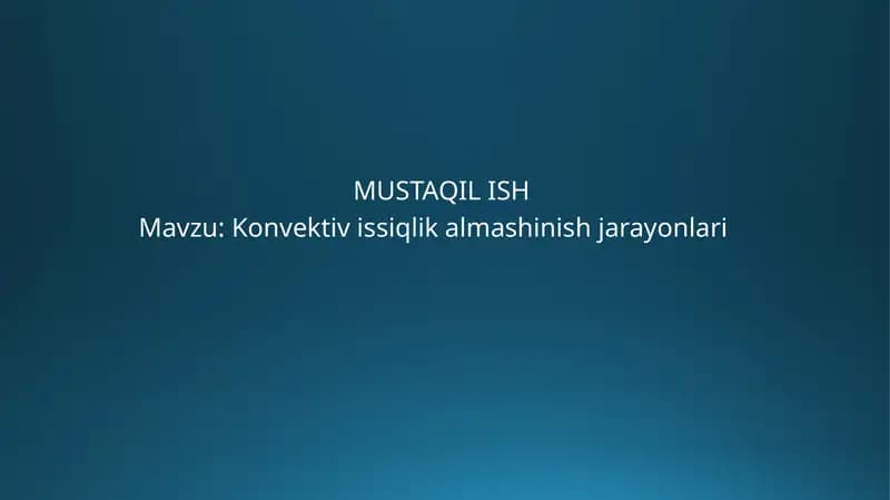 Konvektiv issiqlik almashinishi jarayonlari