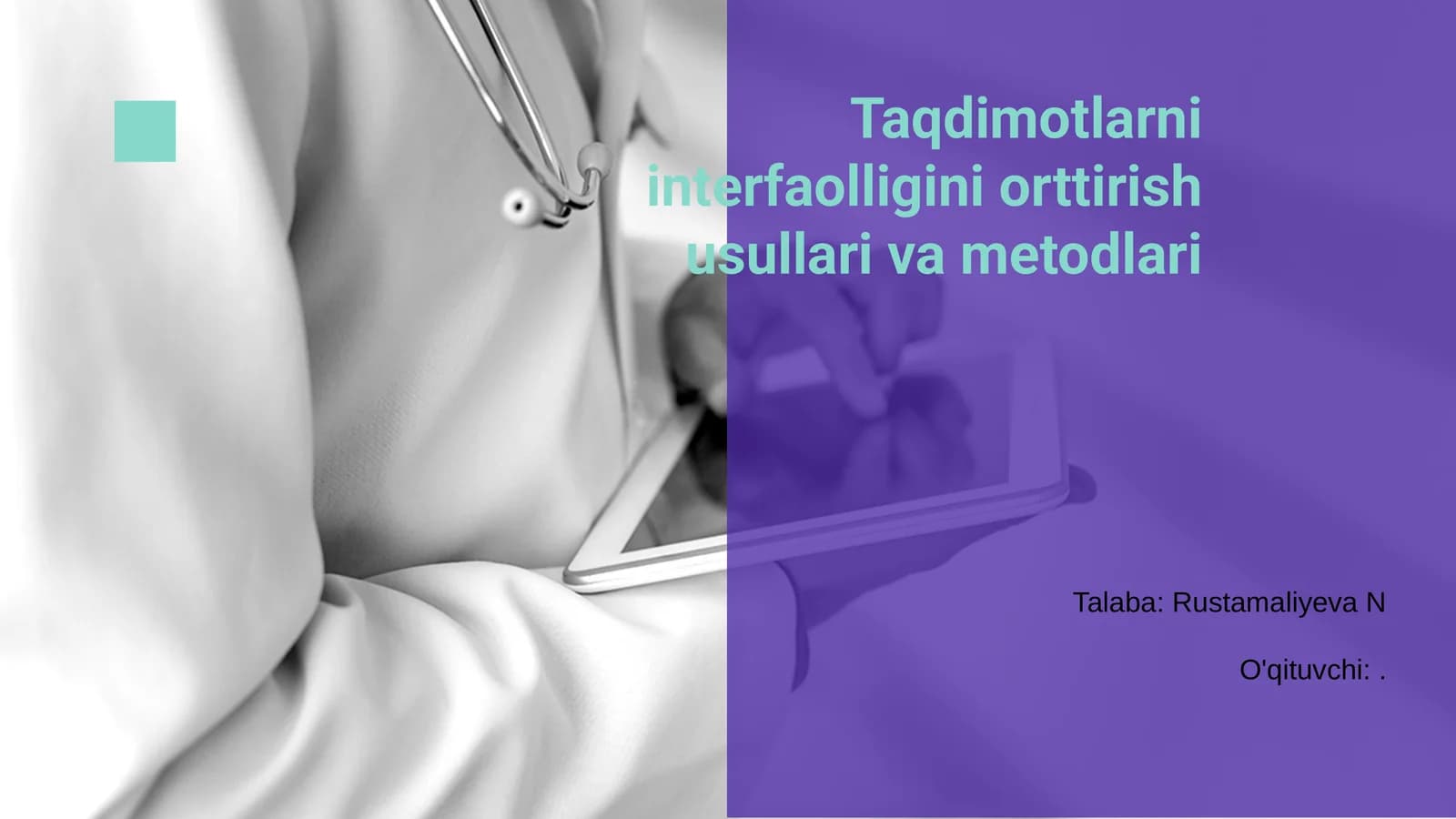 Taqdimotlarni interfaolligini orttirish usullari va metodlari