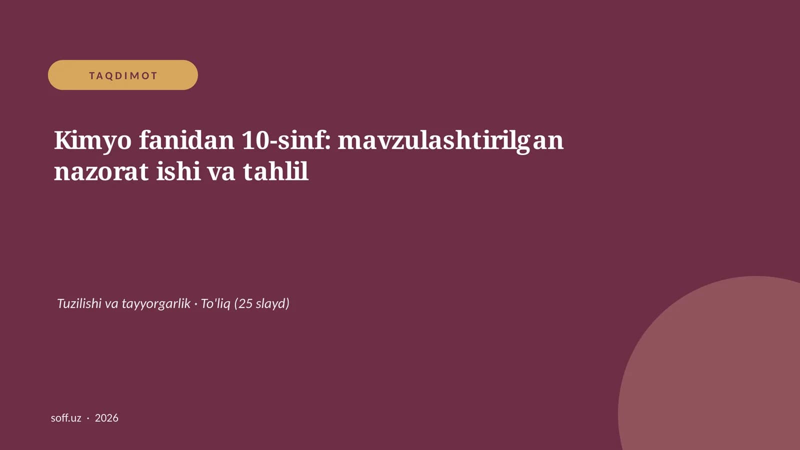 Kimyo fanidan 10-sinf: mavzulashtirilgan nazorat ishi va tahlil