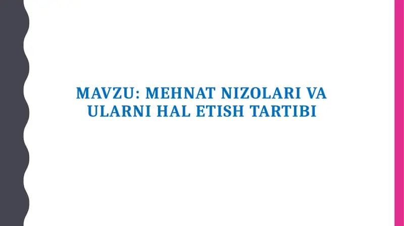 Mehnat nizolari va ularni hal etish tartibi
