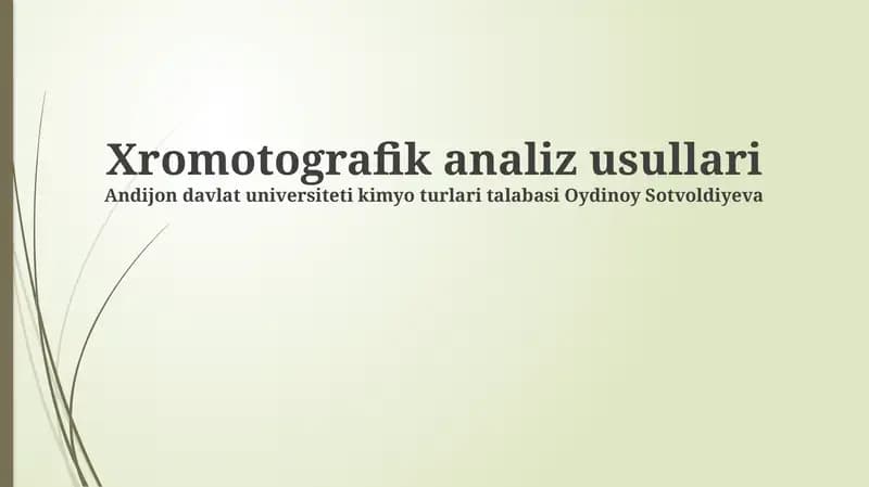 Xromotografik analiz usullari
