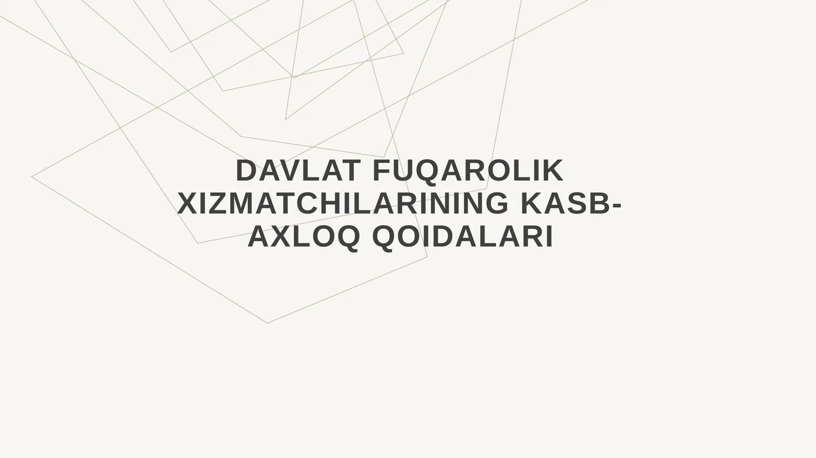 Davlat fuqarolik xizmatchilarining kasb-axloq qoidalari
