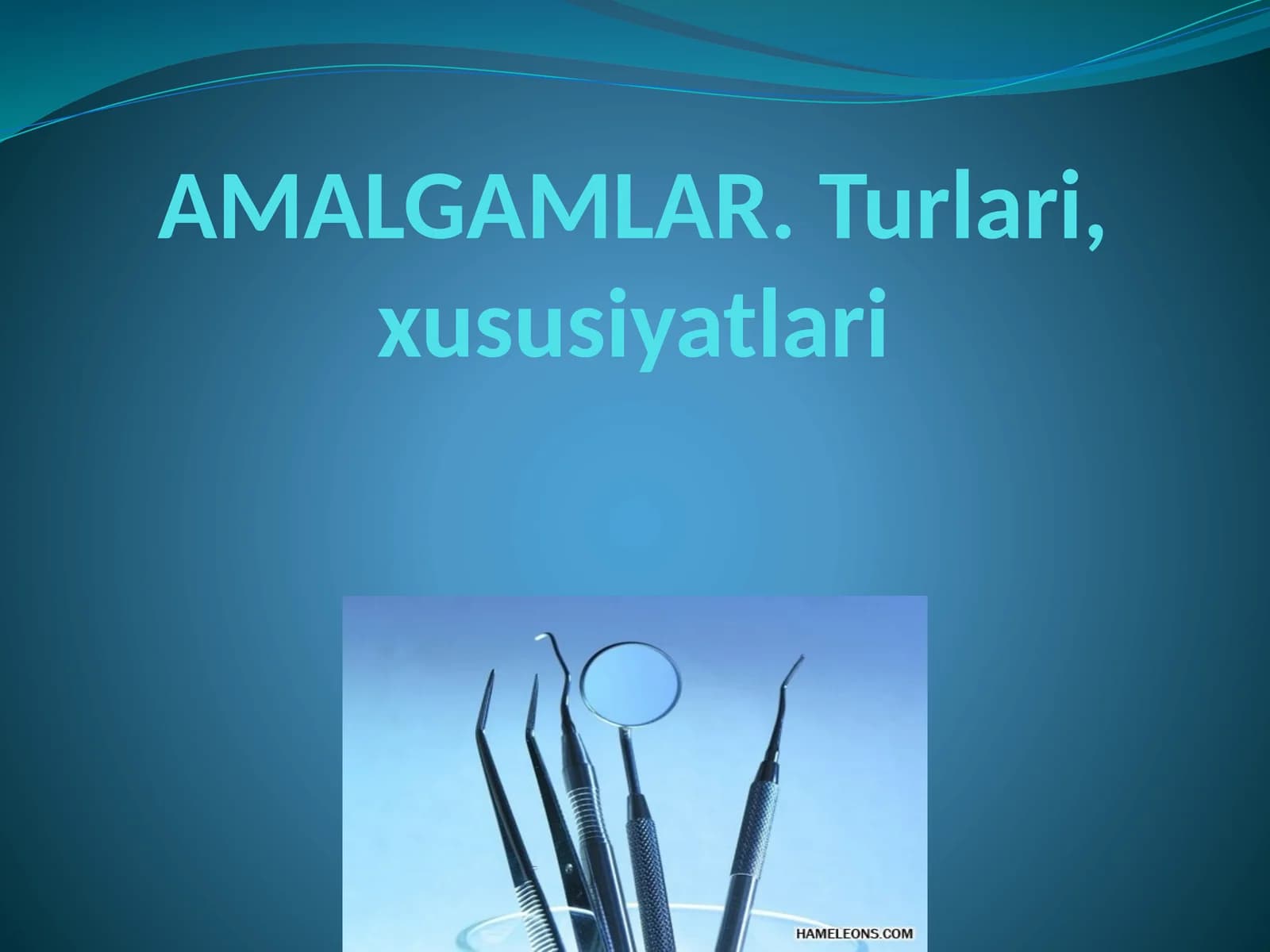 AMALGAMALAR.Turlari xususiyatla