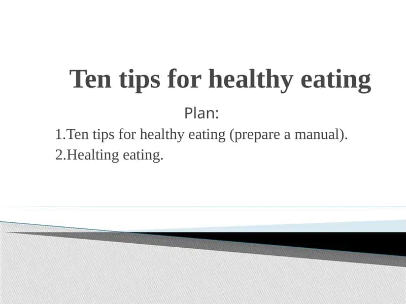Ten tips for healthy eating