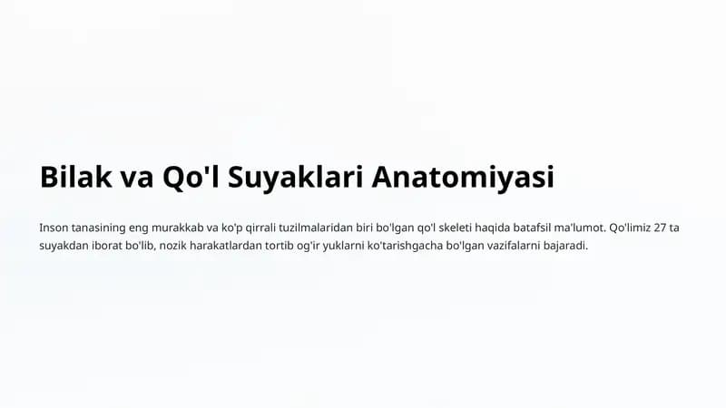 Bilak va Qo'l Suyaklari Anatomiyasi