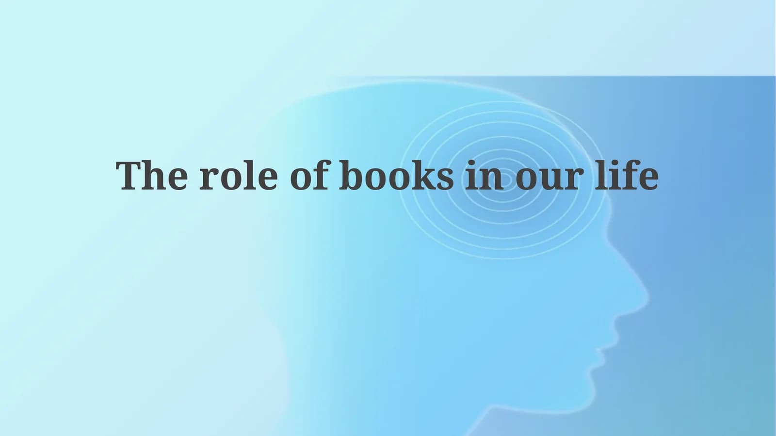 The role of books in our life