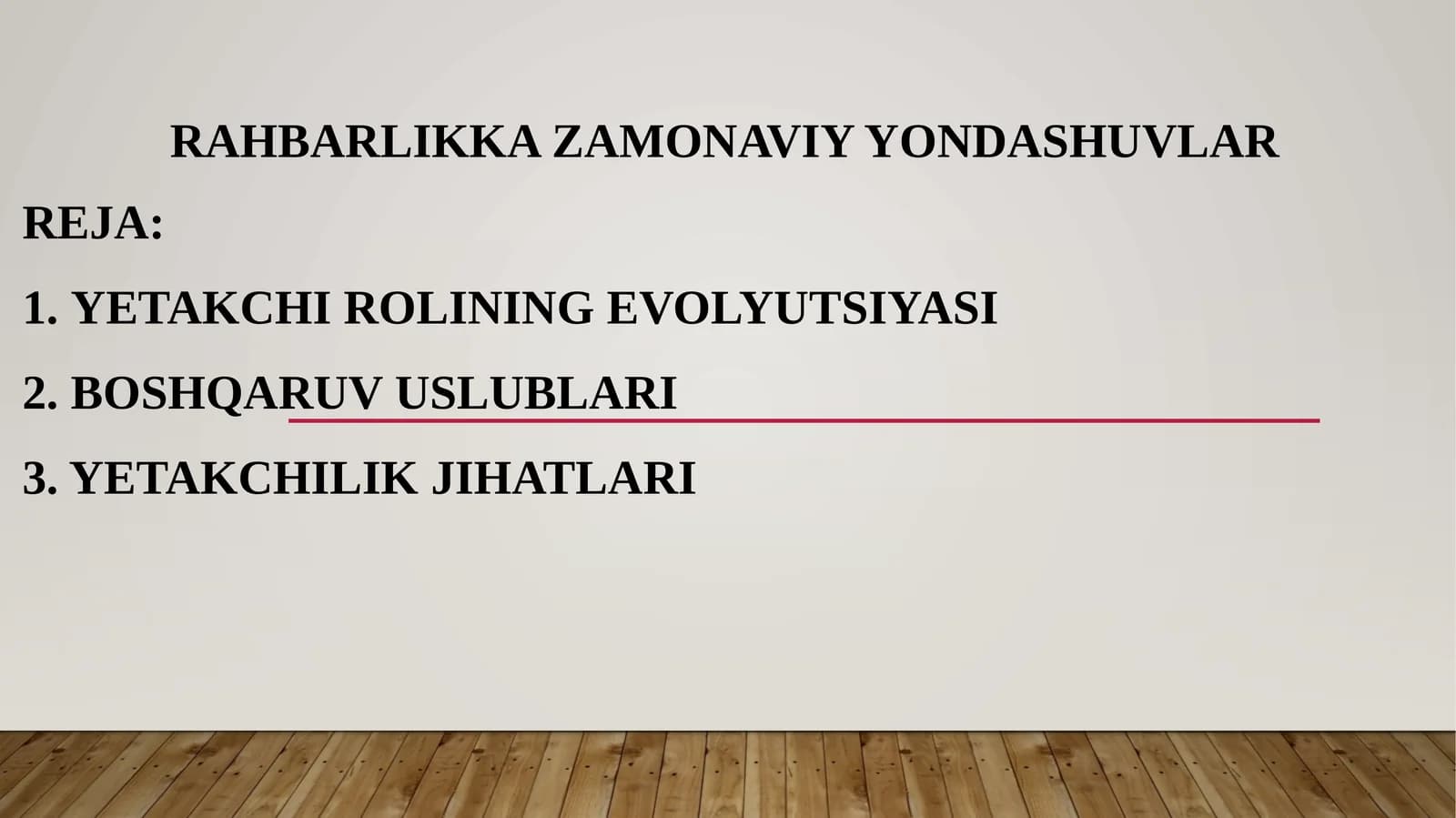 Rahbarlikka zamonaviy yondashuvlar