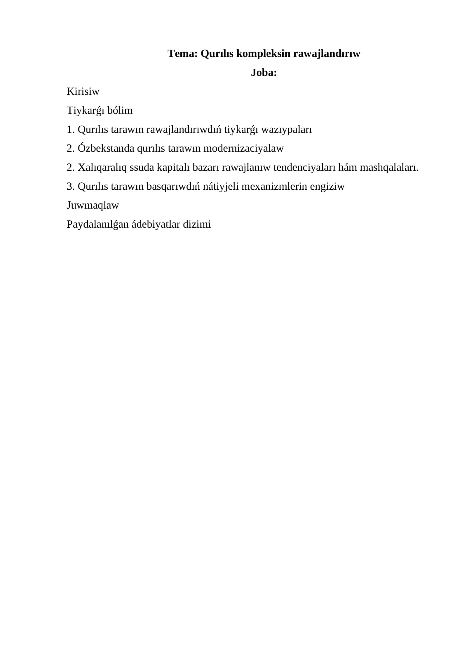 Qurılıs kompleksin rawajlandırıw