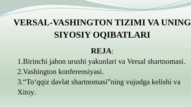 VERSAL-VASHINGTONTIZIMI VA UNING SIYOSIY OQIBATLARI