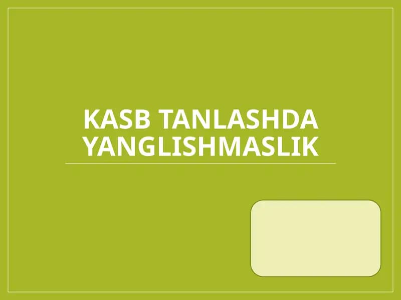 Kasb tanlashda yanglishmaslik