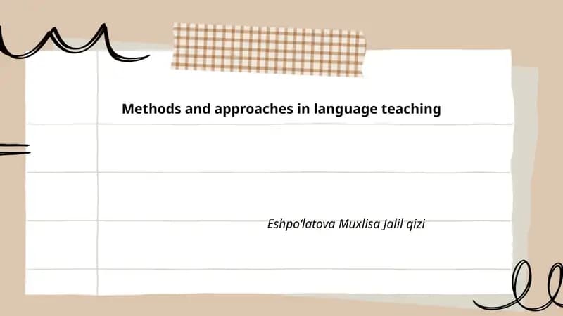 Methods and approaches in language teaching