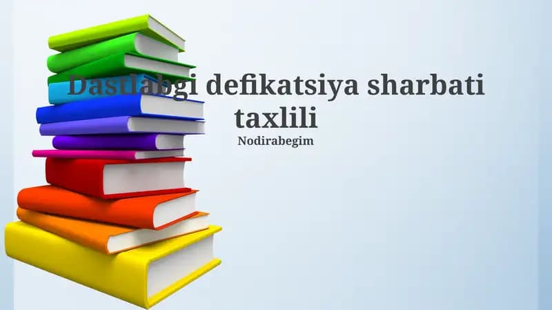 Dastlabgi defikatsiya sharbati taxlili