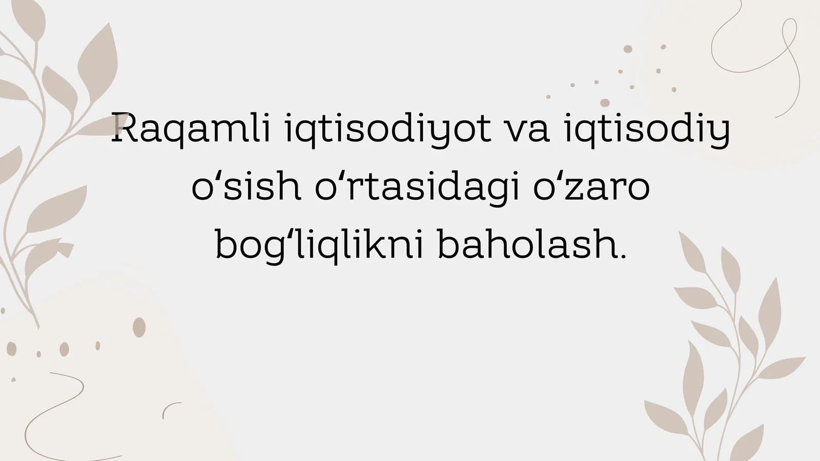 Raqamli iqtisodiyot va iqtisodiy oʻsish