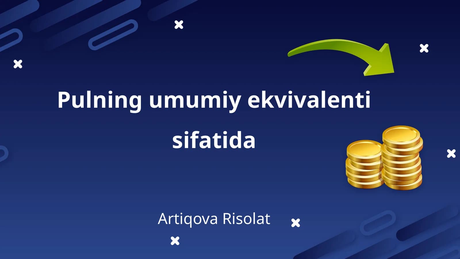 Pulning umumiy ekvivalenti sifatida