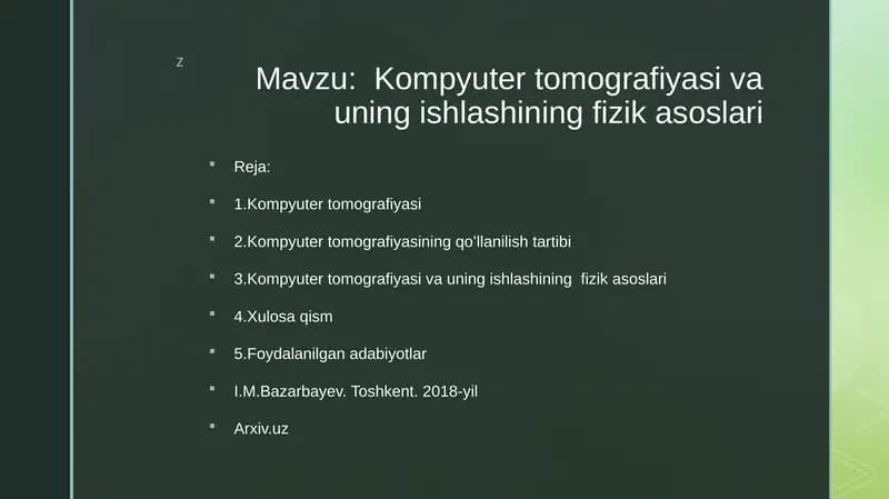 Kompyuter tomografiyasi va uning ishlashining fizik asoslari