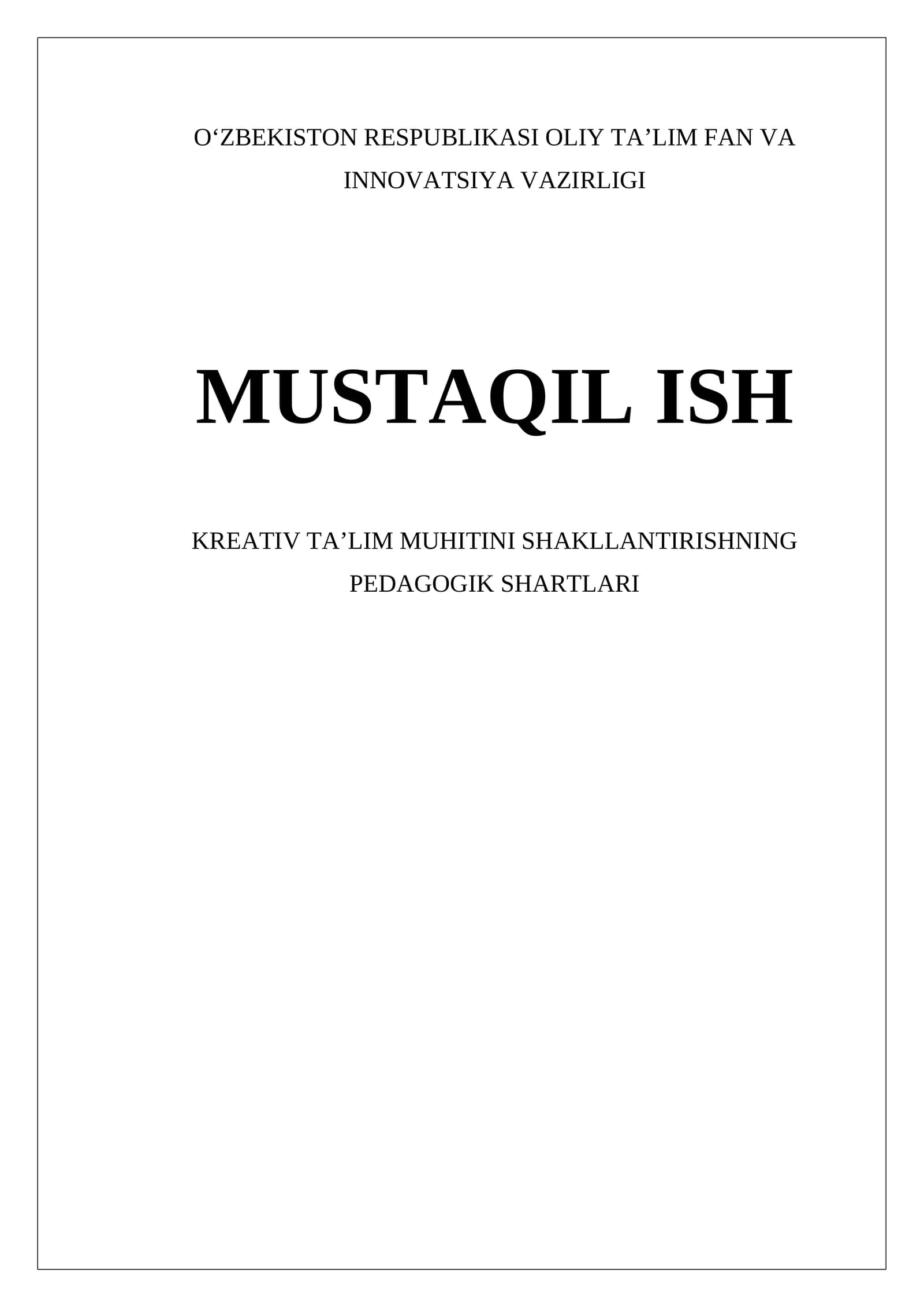 Kreativ Ta'lim Muhitini Shakllantirishning Pedagogik Shartlari