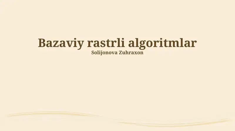 Bazaviy rastrli algoritmlar